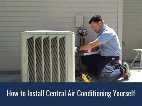 what are the common inexpensive ways to install central ac